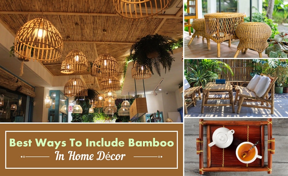 Best Ways To Include Bamboo In Home décor