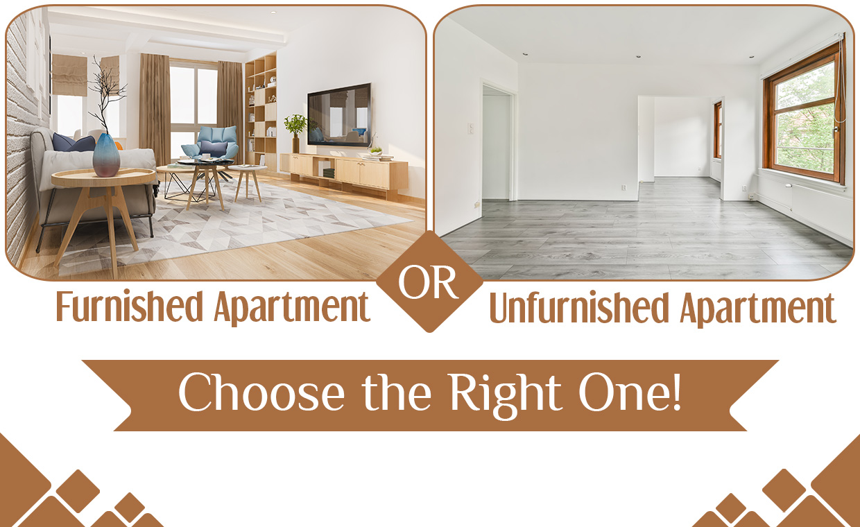 Furnished vs Unfurnished Apartment