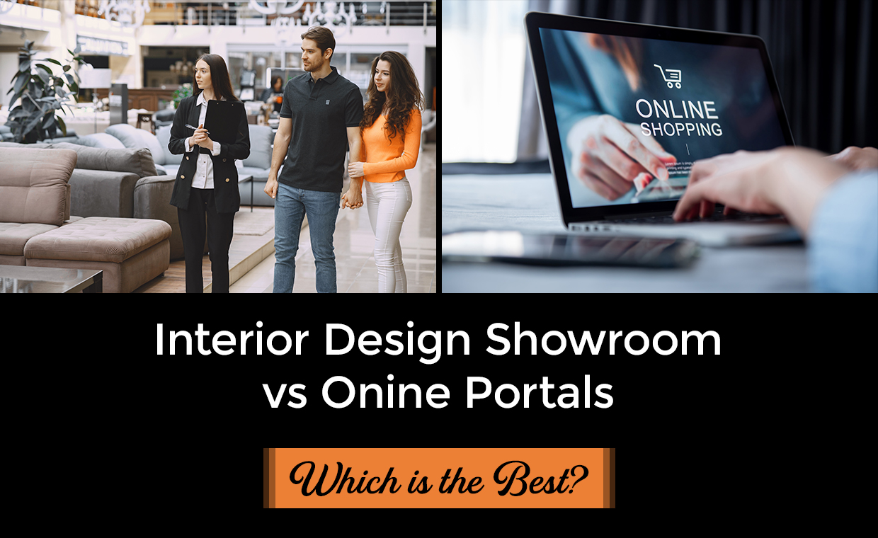 Interior Design Showroom VS Online Portal