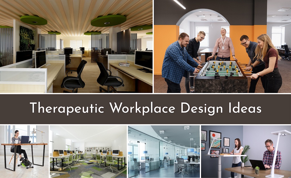 Theraputic Workplace Design Ideas