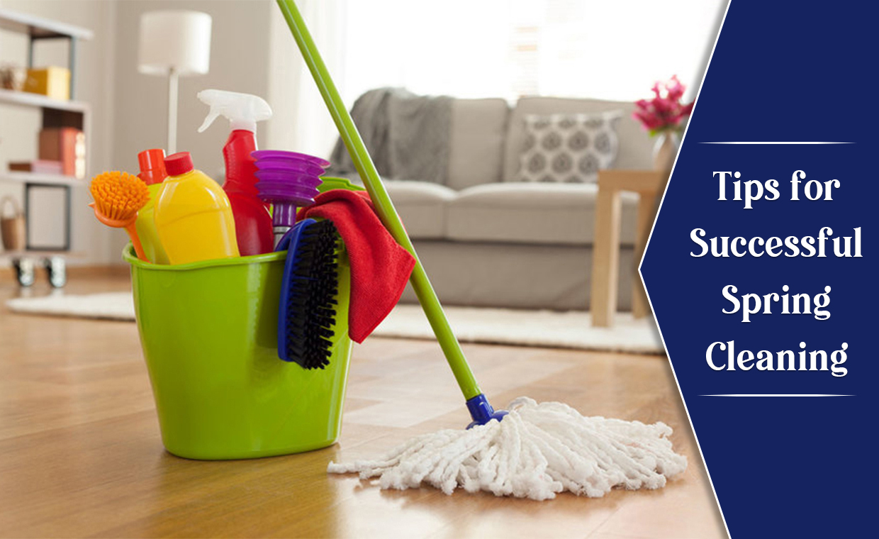 Tips for Successful Spring Cleaning