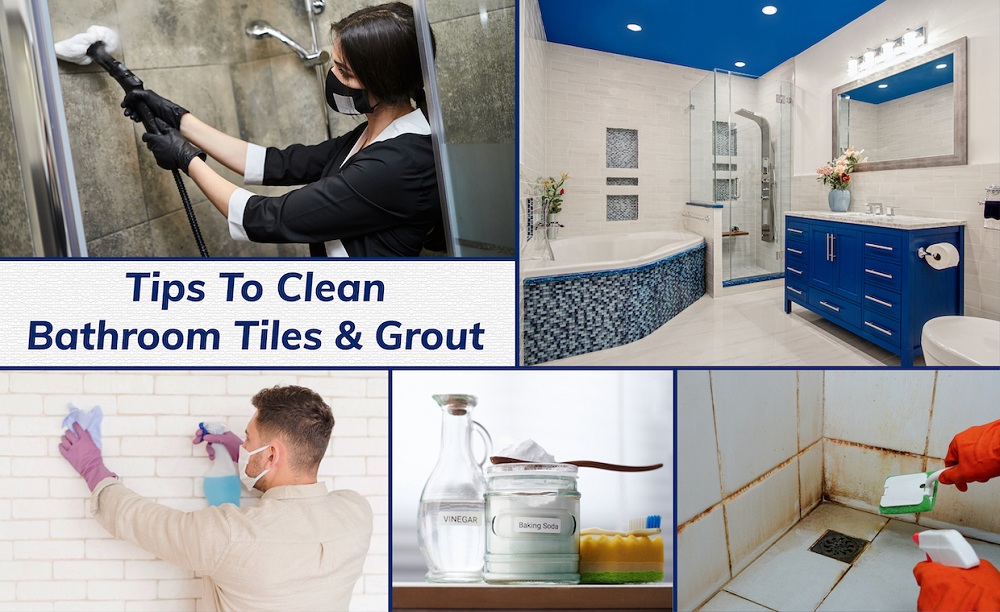 Tips To Clean Bathroom Tiles & Grout
