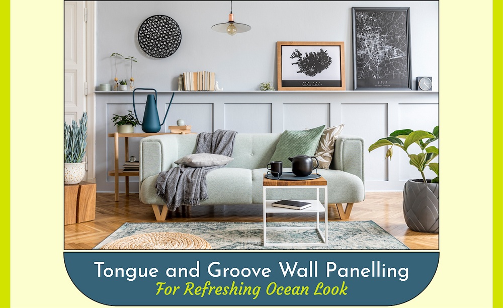 Tongue and Groove Wall Panelling For Refreshing Ocean Look.